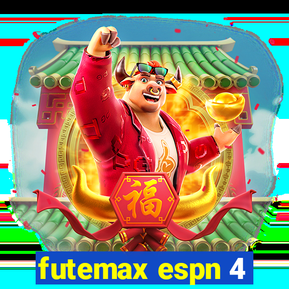 futemax espn 4